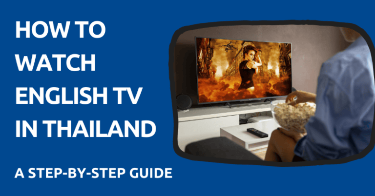 How to Watch English TV in Thailand A Step-by-Step Guide