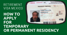 Retirement Visa Mexico How to Apply for Temporary or Permanent Residency