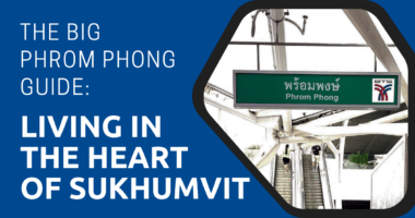 The Big Phrom Phong Guide