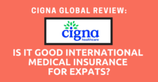 Cigna Global Review – Is It Good International Medical Insurance for Expats