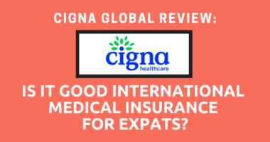 Cigna Global Review – Is It Good International Medical Insurance for Expats