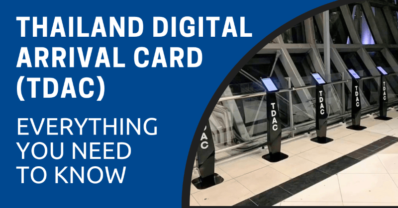 Thailand Digital Arrival Card (TDAC): Everything You Need to Know