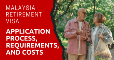 Malaysia Retirement Visa Application Process, Requirements, and Costs in 2025
