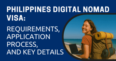 Philippines Digital Nomad Visa Requirements, Application Process, and Key Details (2025)