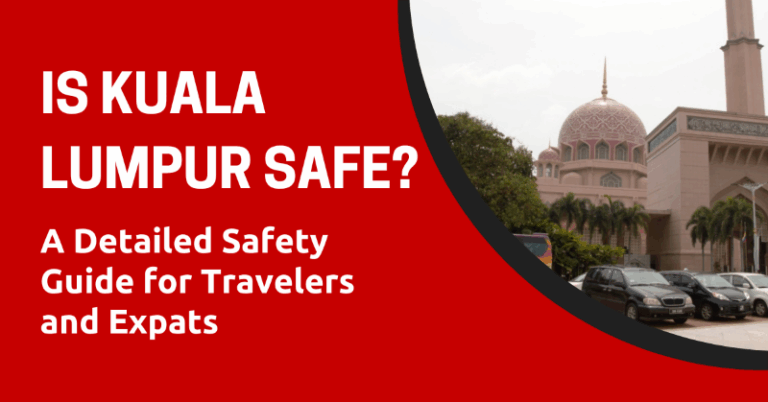 Is Kuala Lumpur Safe