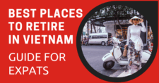 Best Places to Retire in Vietnam 2025 Guide for Expats