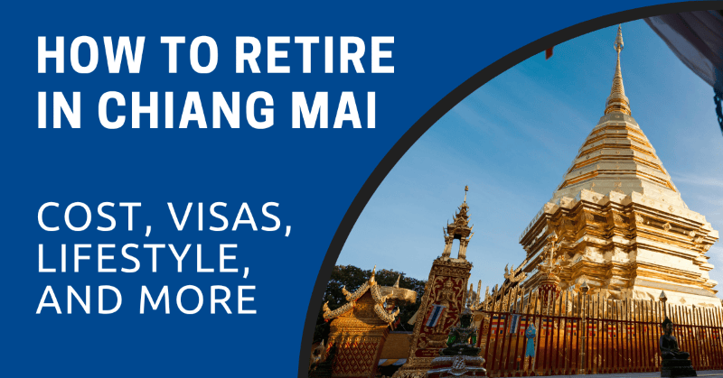 How to Retire in Chiang Mai (ExpatDen)