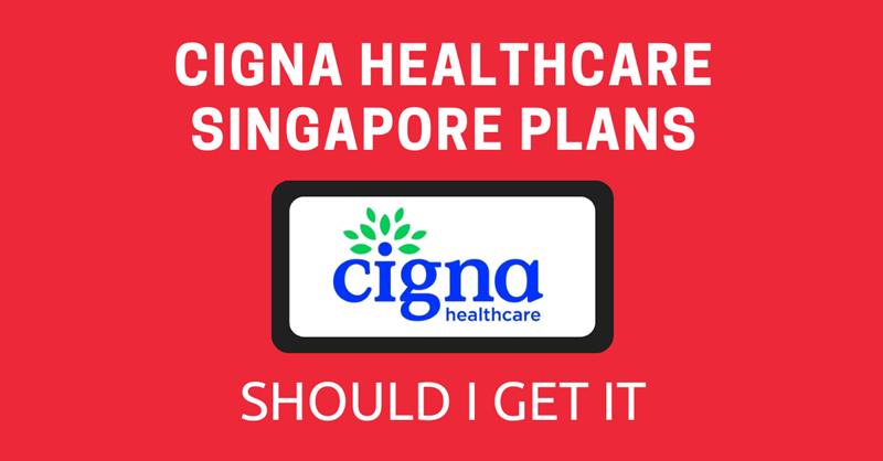 2025年Cigna Healthcare 新加坡计划是否应该获得