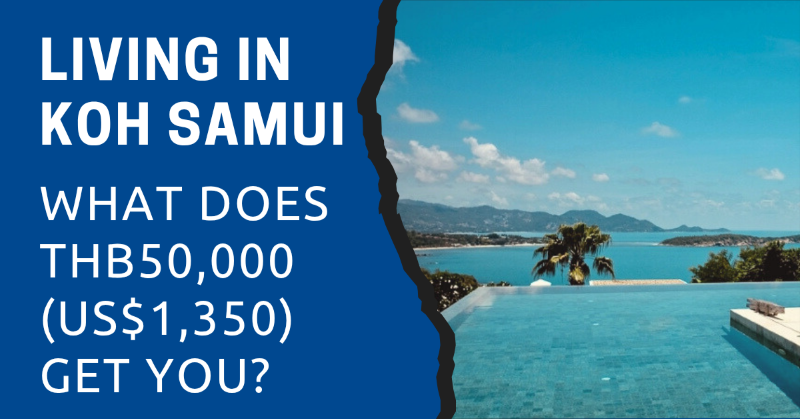 living in Koh Samui with THB50,000 per month