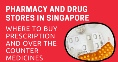 Pharmacy and Drug Stores in Singapore