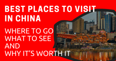 Best Places to Visit in China
