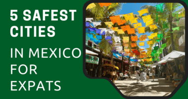 5 Safest Cities in Mexico for Expats (2026 Guide)